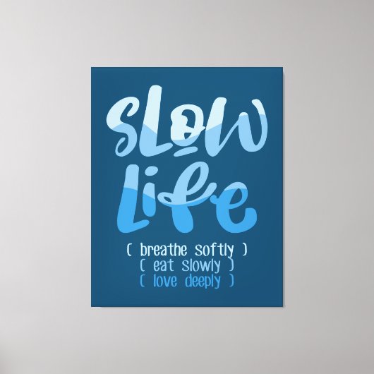 Langzaam leven 2 canvas afdruk (Voorkant)