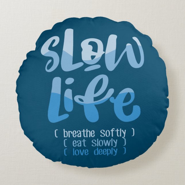 Langzaam leven 2 rond kussen (Voorkant)