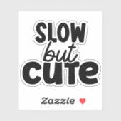 Langzaam maar schattig sticker (Vel)