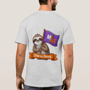 Langzaam maar sterk MS Awareness T-shirt