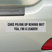 Langzaam rijden maakt me een leider bumpersticker (Op auto)