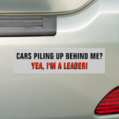 Langzaam rijden maakt me tot Leader Red Bumpersticker (Op auto)