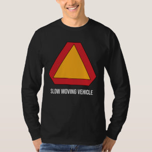 Langzaam Rijdend Voertuig Bord T-shirt