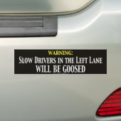 Langzame bestuurders in de linkerruit zullen worde bumpersticker (Op auto)