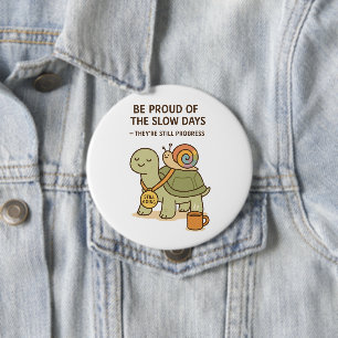 Langzame Dagen, Toch Voortgaand door Maddeson McGe Ronde Button 4,0 Cm