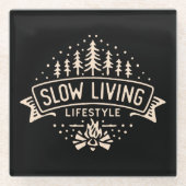 Langzame levensstijl glazen onderzetter (Voorkant)