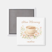 Langzame Ochtendkoffie Magneet (Voorkant / Achterkant)