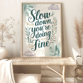 Langzamer Aan, Het Gaat Goed Kunstprint Poster