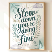 Langzamer aan. Je maakt kunstwerken Poster