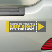 Langzamer verkeer houdt de juiste wet! Bumperstick Bumpersticker (Op auto)