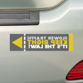 Langzamer verkeer houdt recht weerspiegelde Zelfkl Bumpersticker (Op auto)