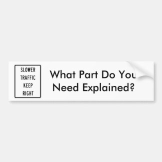 Langzamer verkeer rechts bumpersticker