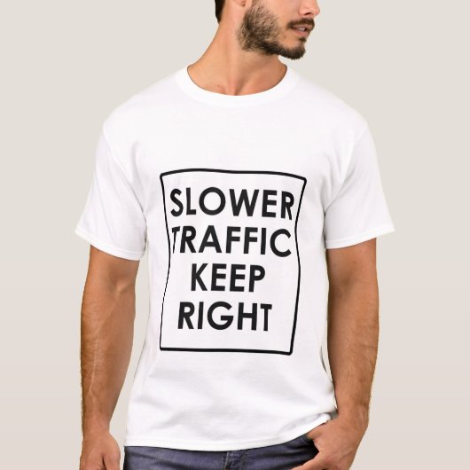 Langzamer verkeer rechts t-shirt (Voorkant)