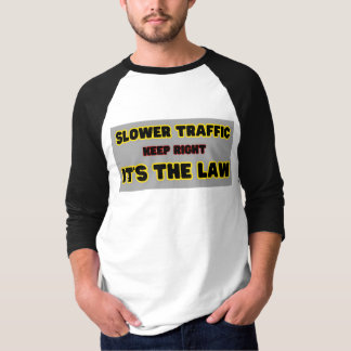 Langzamer verkeer rechts t-shirt