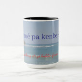 Lanmè Pa Kenbe Kras – Haïtiaanse Spreuk Mok (Midden)