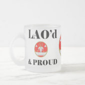 LAO'd & PROUD Frosted Mok (Links)