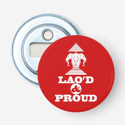 LAO'S D & PROUD BUTTON FLESOPENER (Voorkant)