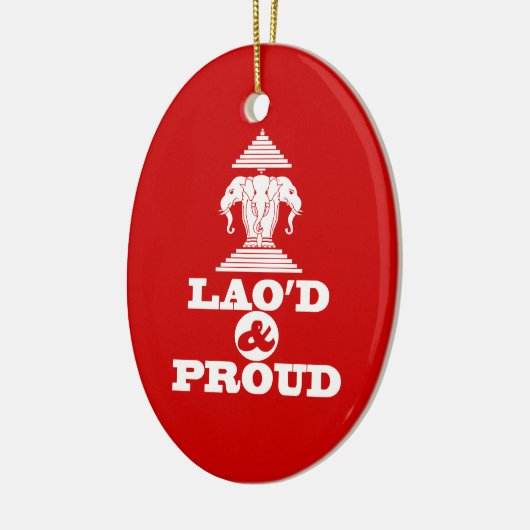LAO'S D & PROUD KERAMISCH ORNAMENT (Links)