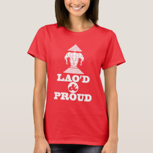 LAO'S D & PROUD T-SHIRT