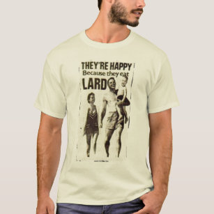 Lard T-shirt