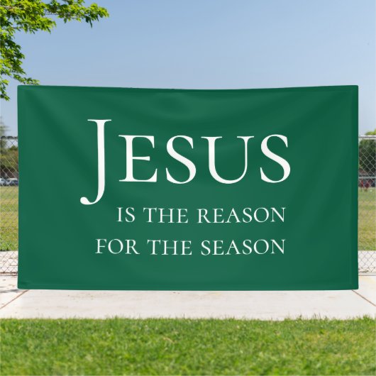 Large Green Custom Jesus Reason For Christmas Sign Spandoek (Buitenkant)