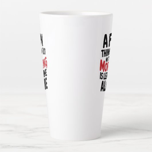 Large Latte Mug - Leave me Alone Latte Mok (Voorkant)