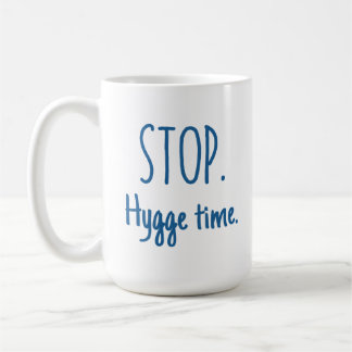 Large Latte Mug - Stop. Hygge Time. Koffiemok