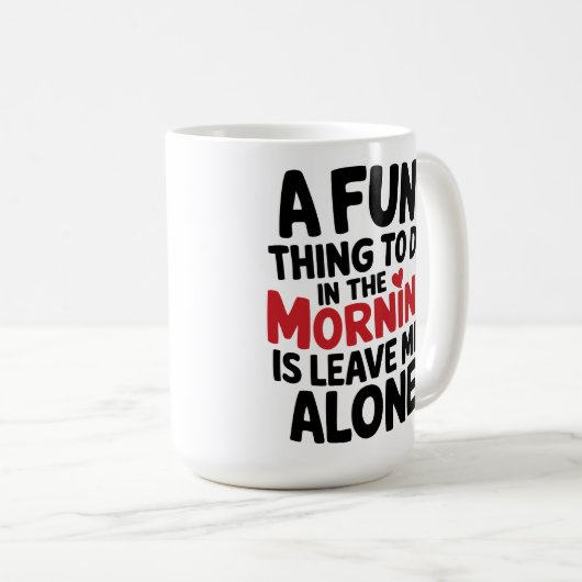 Large Mug - Leave me Alone Koffiemok (Voorkant rechts)