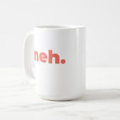 Large Mug - Meh. Koffiemok (Voorkant links)