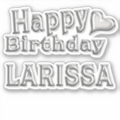 Larissa Happy Birthday silver Aufkleber Sticker (Voorkant)