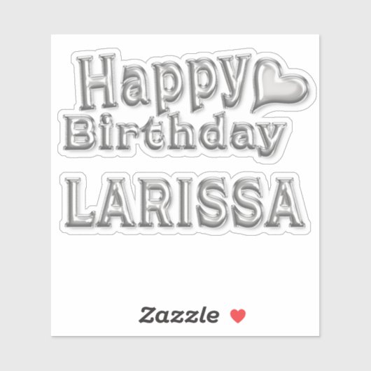 Larissa Happy Birthday silver Aufkleber Sticker (Vel)