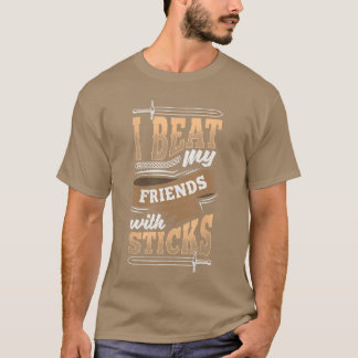 LARP Larping Larper Sla mijn vrienden met een stok T-shirt