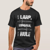 Larping Events LARP Conquer Rule T-shirt (Voorkant)