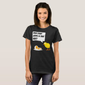 Larry ben jij dat? Chicken Chick - Funny Egg Gift T-shirt (Voorkant volledig)