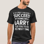 Larry Gift Naam Gepersonaliseerde Verjaardag Grapp T-shirt (Voorkant)