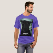 LARRY kijkt naar jou grappig cadeau T-shirt (Voorkant volledig)
