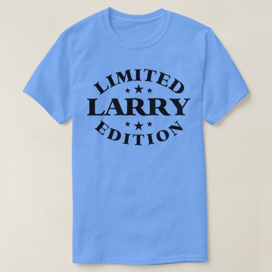 Larry Limited Edition  Funny Personalized Larry  T-shirt (Design voorkant)