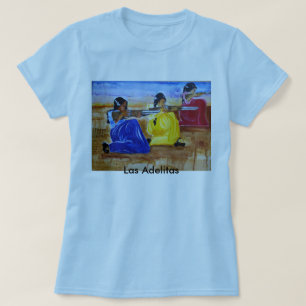 Las Adelitas, Las Adelitas T-shirt
