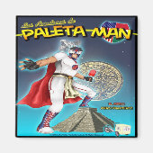 Las Aventuras de Paleta Man Magnet (Voorkant)