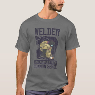 Las een ingenieur met een stevige funny las t-shirt