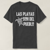 Las Playas Son Del Pueblo redt het strand Puerto R T-shirt (Design voorkant)