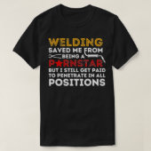 Las Saved Me Funny Metal Worker Welder & Weld T-shirt (Design voorkant)