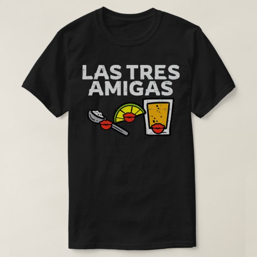 Las Tres Amigas Salt Lime Tequila Cinco De Mayo Me T-shirt (Design voorkant)
