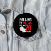 Las Vegas 70th Birthday Party - Rolling in Vegas Ronde Button 4,0 Cm (In situ)