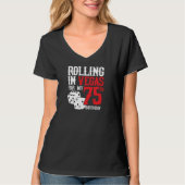 Las Vegas 75th Birthday Party - Rolling in Vegas T-shirt (Voorkant)