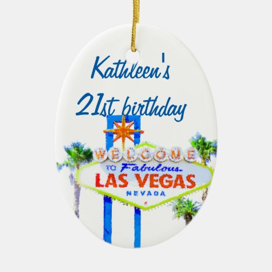 Las Vegas Birthday 21 Keramisch Ornament (Voorkant)