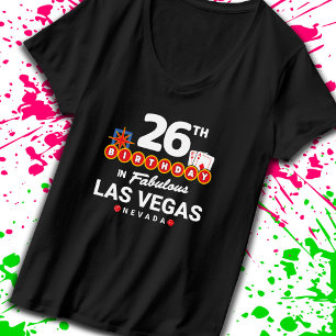 Las Vegas Birthday Party - 26th Birthday in Vegas T-shirt