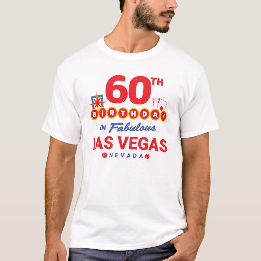 Las Vegas Birthday Party - 60th Birthday in Vegas T-shirt (Voorkant)
