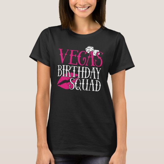 Las Vegas Birthday Party Group Gift Vegas Squad T-shirt (Voorkant)