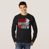 Las Vegas Birthday - Party in Vegas Birthday Crew T-shirt (Voorkant volledig)